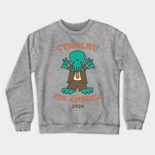 Cthulhu for President of America 2020 Crewneck Sweatshirt